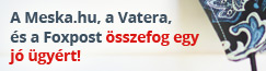 A Vatera, a Meska.hu és a Foxpost összefog egy jó ügyért! A Vatera, a Meska.hu és a Foxpost összefog egy jó ügyért!